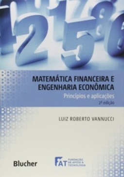 Matemática Financeira e Engenharia Econômica