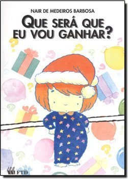 Que Será que Eu Vou Ganhar?