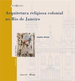 ARQUITETURA RELIGIOSA COLONIAL NO RIO DE JANEIRO