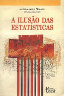 A Ilusao Das Estatisticas