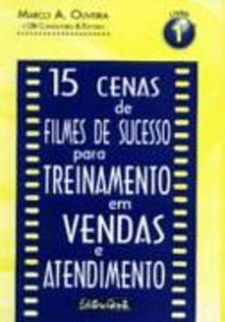 15 Cenas de Filmes de Sucesso: Livro 1