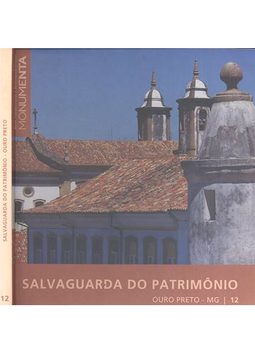 Salvaguarda do Patrimônio - Ouro Preto MG