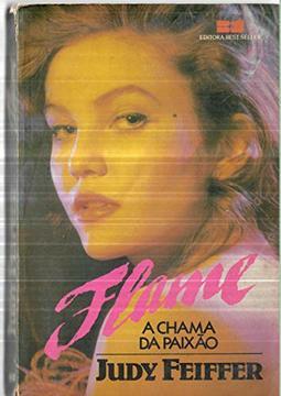 Flame - a Chama da Paixao