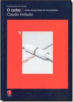 Cartaz: Prêmio Design Museu da Casa Brasileira, O