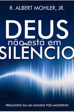 Deus não está em Silêncio