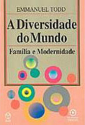 Diversidade do Mundo: Família e Modernidade, A - Importado