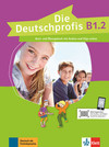 Die deutschprofis, kurs- und übungsbuch + audios und clips online - B1.2