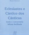 Eclesiastes e Cântico dos Cânticos