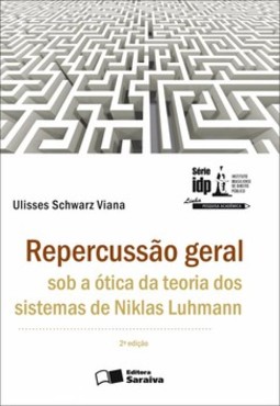Repercussão geral sob a ótica da teoria dos sistemas de Niklas Luhmann