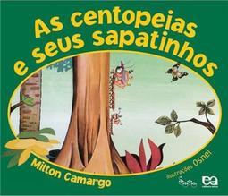 As Centopeias e Seus Sapatinhos
