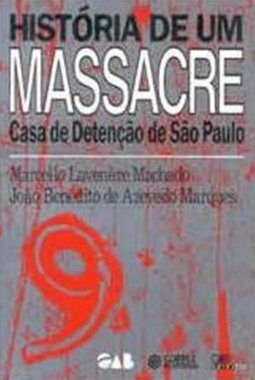 HISTORIA DE UM MASSACRE