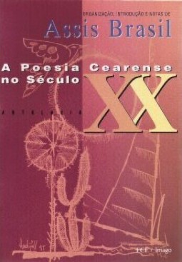 A poesia cearense no século XX: Antologia