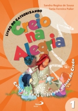 Creio na alegria: livro do catequizando