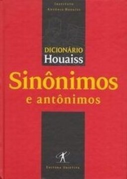 Dicionário Houaiss de Sinônimos e Antônimos