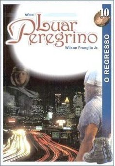 Luar Peregrino: o Regresso - Vol. 10