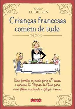Crianças Francesas Comem de Tudo