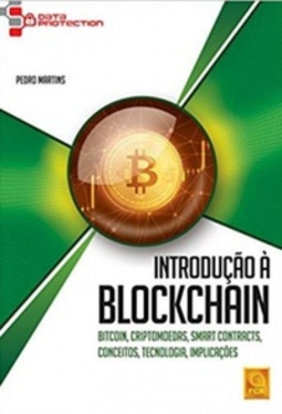 Introdução à Blockchain. Bitcoin. Criptomoedas. Smart Contracts. Conceitos. Tecnologia. Implicações