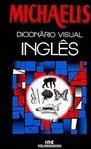 Michaelis Dicionário Visual Inglês