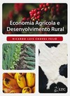 Economia agrícola e desenvolvimento rural
