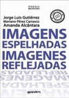 Imagens Espelhadas / Imagenes Reflejadas (Poesia Brasileira)