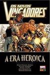 Os Novos Vingadores: A era heróica
