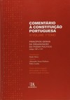 Comentário à constituição portuguesa: 1º tomo - Princípios gerais da organização do poder político (artigos 108º a 119º)