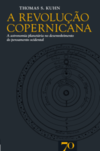 A revolução copernicana: A astronomia planetária no desenvolvimento do pensamento ocidental