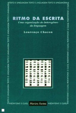Ritmo da Escrita: uma Organização do Heterogêneo da Linguagem