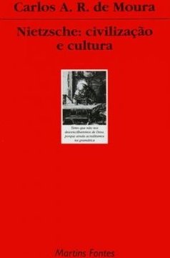 Nietzsche: Civilização e Cultura