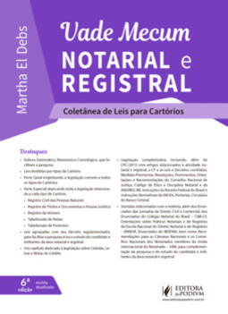 Vade mecum notarial e registral: coletânea de leis para cartórios