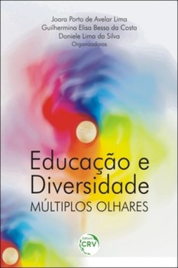 Educação e diversidade: múltiplos olhares