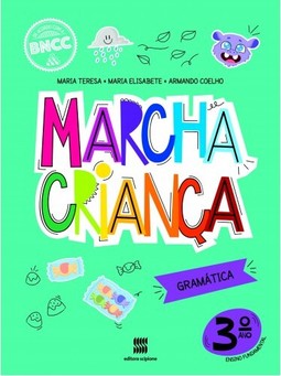 Marcha criança - Gramática - 3ª Ano