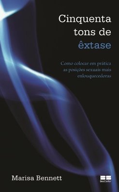 CINQUENTA TONS DE EXTASE