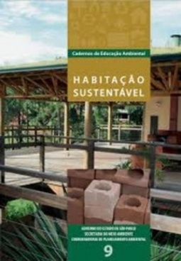 Habitação Sustentável (Cadernos de Educação Ambiental)