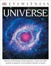 DK Eyewitness Books: Universe: Marvel at the Beauty of the Universe from Our Solar System to Galaxies in the Fa