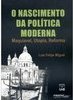 O Nascimento da Política Moderna: Maquiavel, Utopia, Reforma
