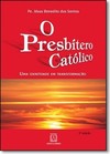 O presbítero católico