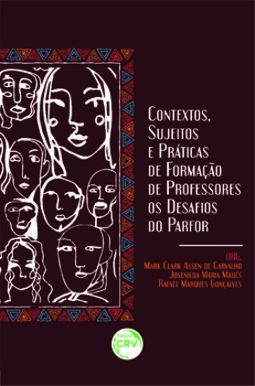 Contextos, sujeitos e práticas de formação de professores: os desafios do parfor