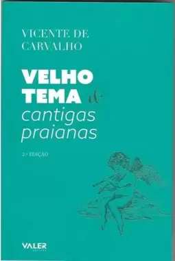 Velho Tema e Cantigas Praianas
