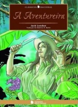 A Aventureira (Coleção Clássicos Nacional)