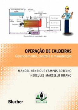 Operação de caldeiras: gerenciamento, controle e manutenção