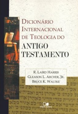 Dicionário Internacional de Teologia do Antigo Testamento