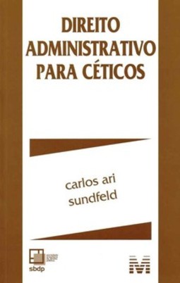 Direito administrativo para céticos