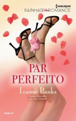 Par Perfeito (Rainhas do Romance #107)