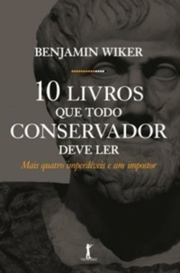 10 Livros que Todo Conservador Deve Ler