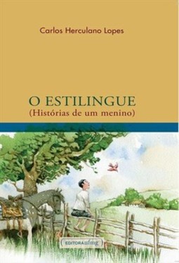 O estilingue - Histórias de um menino