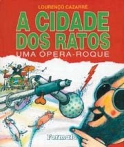 A Cidade Dos Ratos