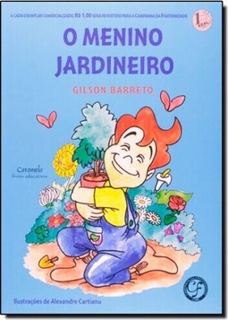 Menino Jardineiro, O