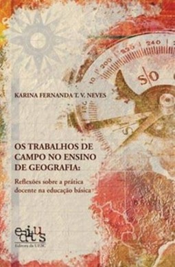 Os trabalhos de campo no ensino de geografia: reflexões sobre a prática docente na educação básica