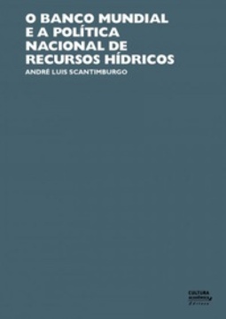 O Banco Mundial e a Política Nacional de Recursos Hídricos